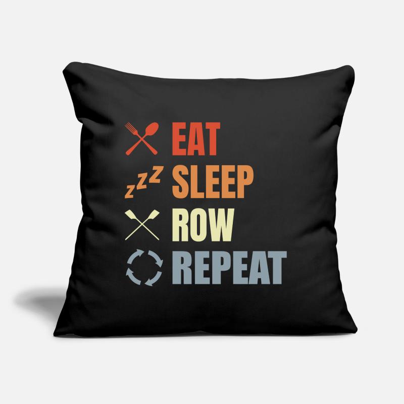 Eating, sleeping, rowing, repeating Sofa pillow with filling 45cm x 45cm