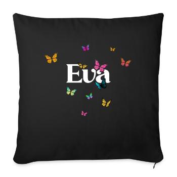 EVA - Beautiful Girl Name with Butterflies - Sofa pillow with filling 45cm x 45cm - black - Front