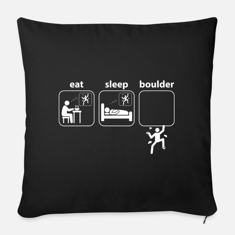 Boulder Eat Sleep Klettern Bergsteigen Spruch - Sofakissen mit Füllung 45 x 45 cm - Schwarz