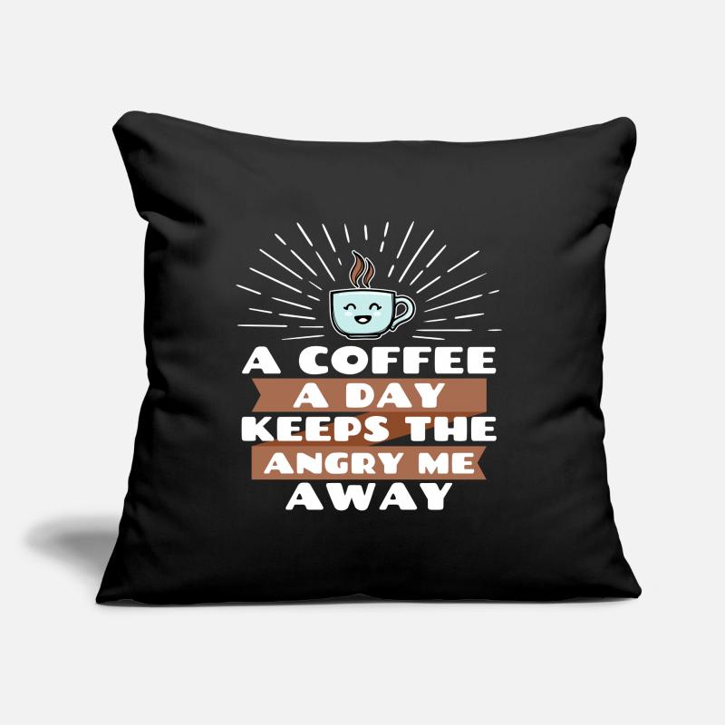 Joke Cool Funny Statement Coffee Sofa pillow with filling 45cm x 45cm