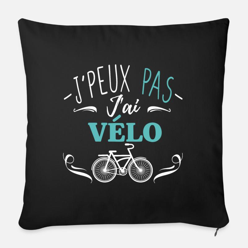 J'peux pas j'ai vélo - Coussin et housse de 45 x 45 cm - noir