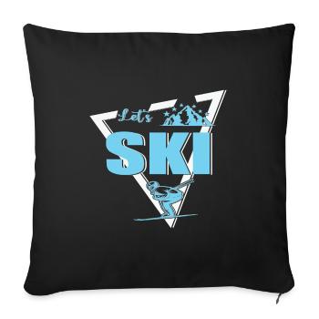 Ski Quote Retro Ski Vintage 80s 90s Let’s Ski - Sofa pillow with filling 45cm x 45cm - black - Front