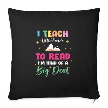 Citation de l’enseignant J’apprends aux petites personnes à lire Enseigner - Coussin et housse de 45 x 45 cm - noir - Devant