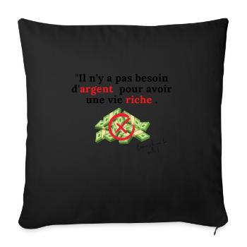 L'argent ne fait pas le bonheur ! - Coussin et housse de 45 x 45 cm - noir - Devant
