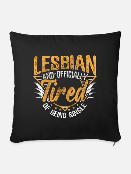 Lesbisch Single LGBT Geschenkidee - Sofakissen mit Füllung 45 x 45 cm - Schwarz