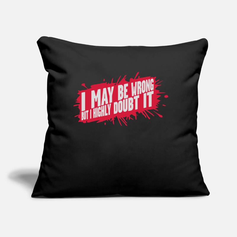 I may be wrong Sofa pillow with filling 45cm x 45cm