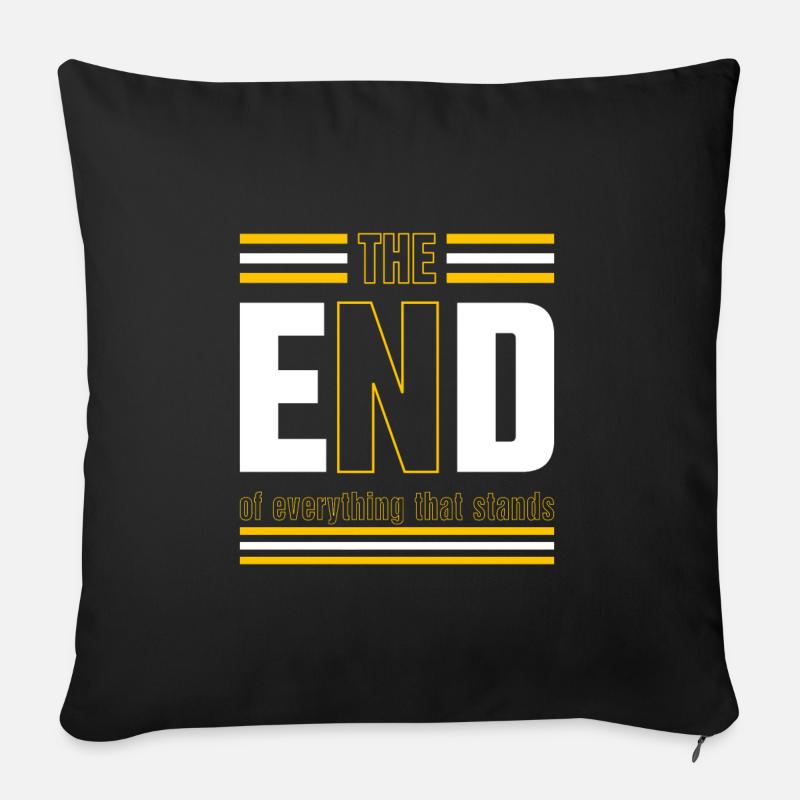 The End Coole Sprüche Texte Statement - Sofakissen mit Füllung 45 x 45 cm - Schwarz