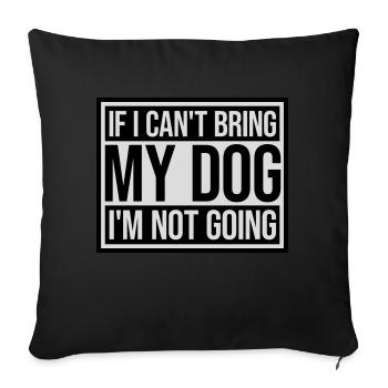 Citation Apportez mon chien - Coussin et housse de 45 x 45 cm - noir - Devant