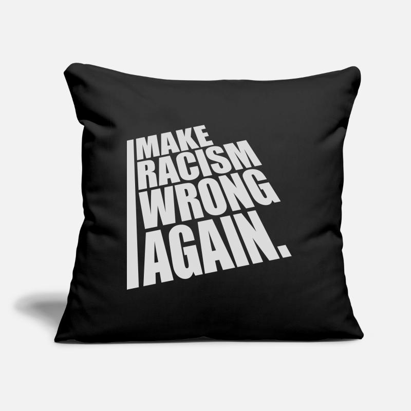 make racism wrong again Sofakissen mit Füllung 45 x 45 cm