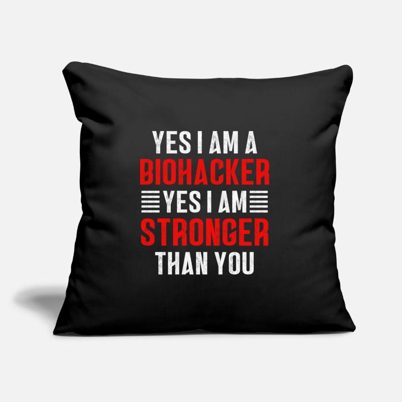 Biohacker est plus fort que toi Coussin et housse de 45 x 45 cm