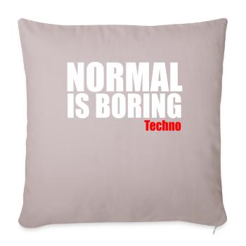 Normal ist langweiliges Techno-Zitat - Sofakissen mit Füllung 45 x 45 cm - helles Taupe - Vorne