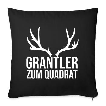 Grantler zum Quadrat. Grantln grantig Lausbua. - Sofakissen mit Füllung 45 x 45 cm - Schwarz - Vorne