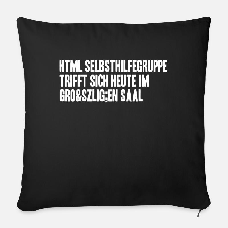 html selbsthilfegruppe heute im großen Saal - Sofakissen mit Füllung 45 x 45 cm - Schwarz