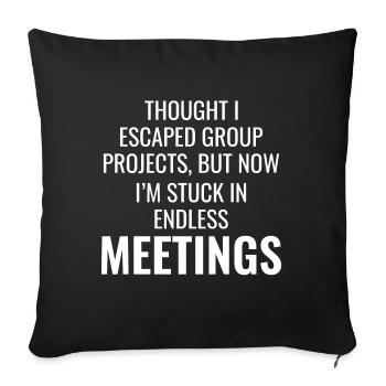 Work Memes Office-Humor Workplace Funny - Sofa pillow with filling 45cm x 45cm - black - Front