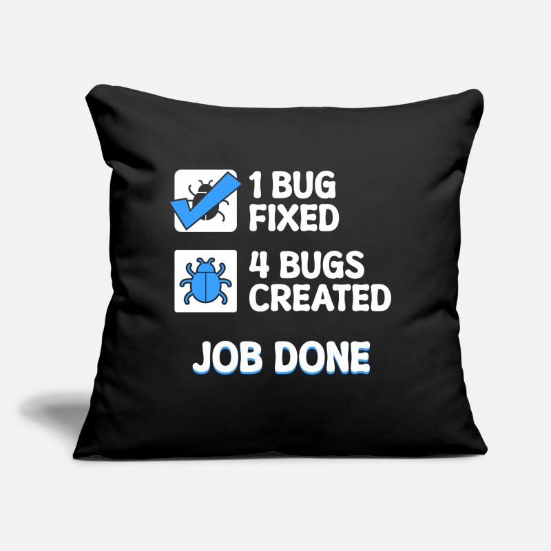 Correction de bugs Bugs de développeur Déclaration de code Informatique Coussin et housse de 45 x 45 cm