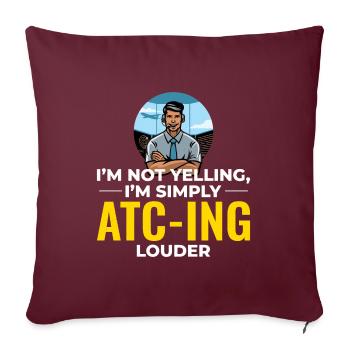 Contrôleur de la circulation aérienne ATC Aviation Humour Avion - Coussin et housse de 45 x 45 cm - bordeaux - Devant