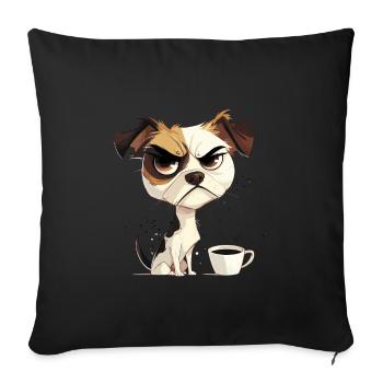 Grumpy | Hund | Genervter Hund | Kaffeeliebhaber - Sofakissen mit Füllung 45 x 45 cm - Schwarz - Vorne