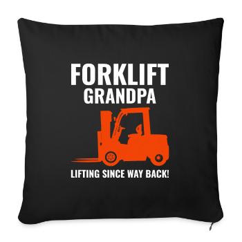 Forklift Operator Heavy Equipment Driver Grandpa - Sofa pillow with filling 45cm x 45cm - black - Front