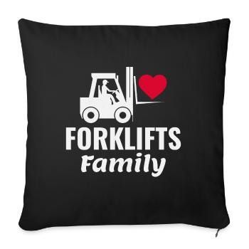 Forklift Operator Heavy Equipment Driver Family - Sofa pillow with filling 45cm x 45cm - black - Front