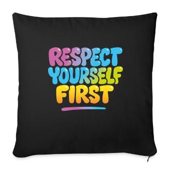 respect yourself first Mental Health & Wellness - Sofa pillow with filling 45cm x 45cm - black - Front