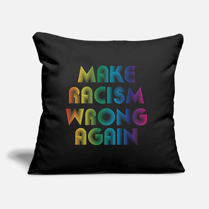 make racism wrong again Sofa pillow with filling 45cm x 45cm