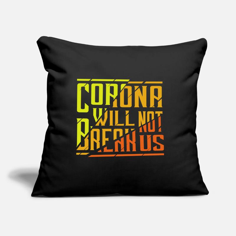 Corona will not break us - colored gift Sofa pillow with filling 45cm x 45cm