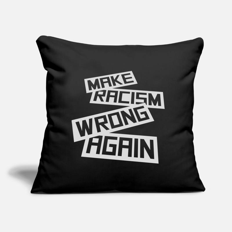 make racism wrong again Sofakissen mit Füllung 45 x 45 cm