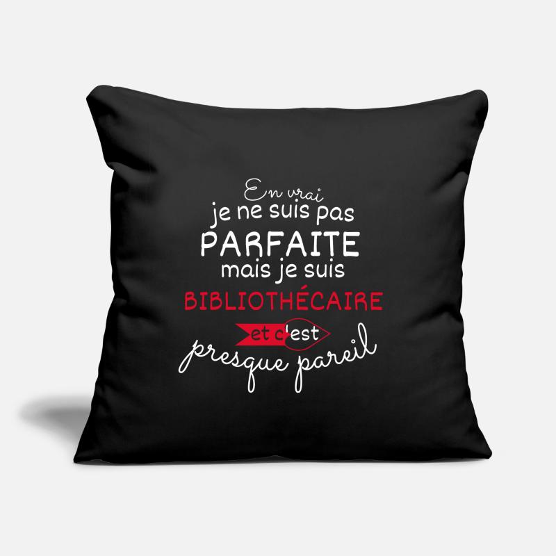 Pas parfaite mais Bibliothécaire Coussin et housse de 45 x 45 cm