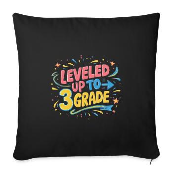 Leveled Up To 3rd Grade - Sofa pillow with filling 45cm x 45cm - black - Front
