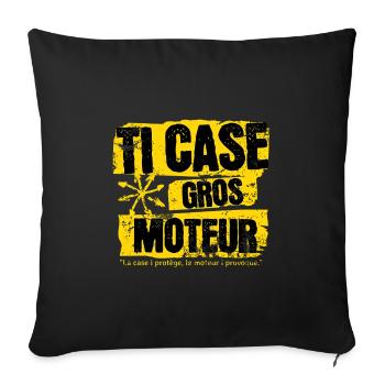 "Ti Case Gros Moteur" - Coussin et housse de 45 x 45 cm - noir - Devant