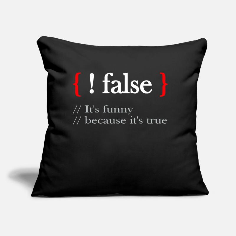 ! false It’s funny because it’s true Coussin et housse de 45 x 45 cm