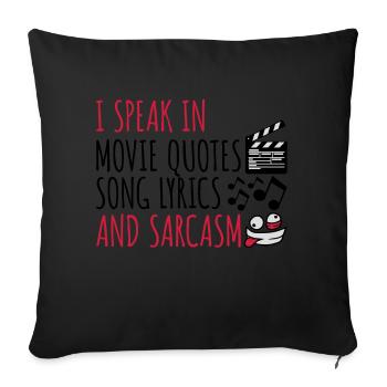 speak lyrics and sarcasm - Sofa pillow with filling 45cm x 45cm - black - Front