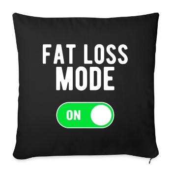 Fat Loss Mode ON Diet Nutrition Fat Loss - Sofa pillow with filling 45cm x 45cm - black - Front