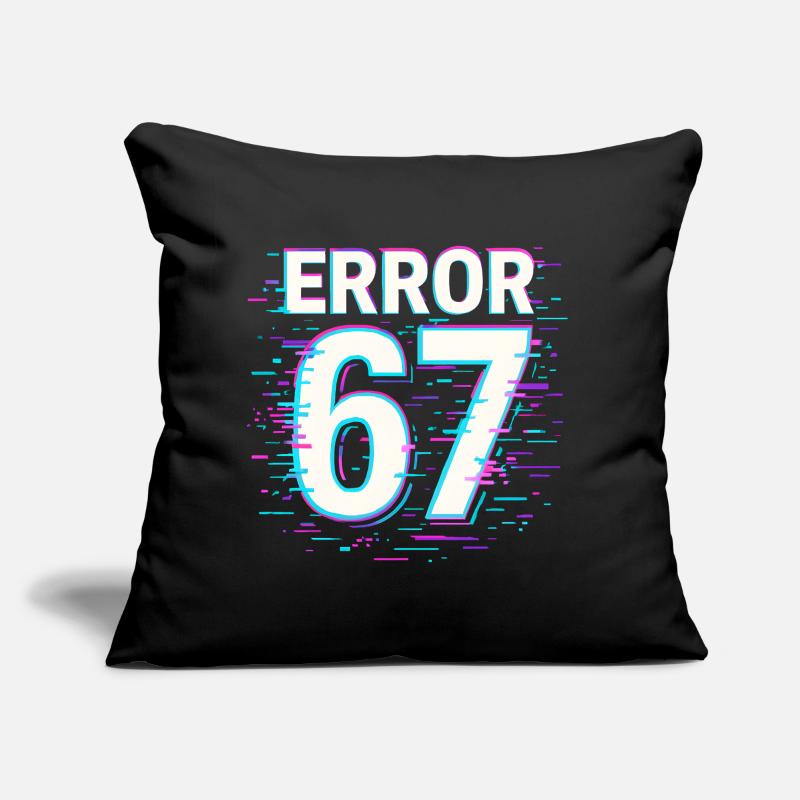 Idée de cadeau Error 67 Six Seven Glitch Cyber Meme Coussin et housse de 45 x 45 cm