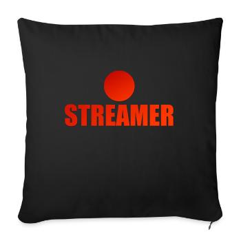 Stream Streamer YouTuber Twitch Twitcher Live - Sofa pillow with filling 45cm x 45cm - black - Front