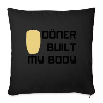 Döner construit mon corps - Coussin et housse de 45 x 45 cm - noir - Devant