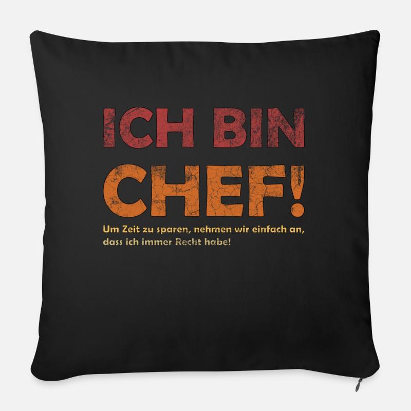 Ich bin der Chef - Sofakissen mit Füllung 45 x 45 cm - Schwarz