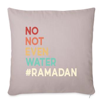 No not even water Ramadan - Sofa pillow with filling 45cm x 45cm - light taupe - Front