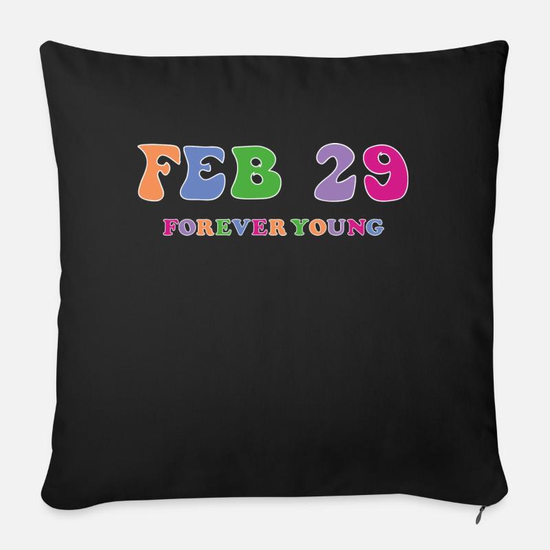 29 février Forever Young - Coussin et housse de 45 x 45 cm - noir