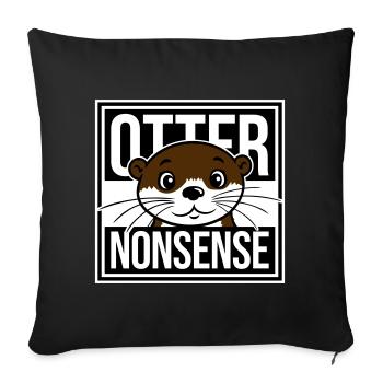 Otter Nonsense Funny Pun Otter Love Saying - Sofa pillow with filling 45cm x 45cm - black - Front