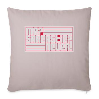 me sarcastic never quote - Sofa pillow with filling 45cm x 45cm - light taupe - Front