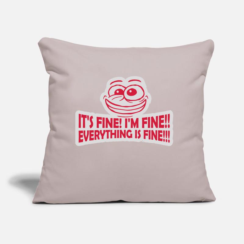 everything is fine Zitat Sofakissen mit Füllung 45 x 45 cm