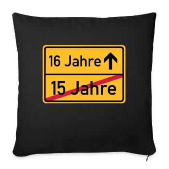 ortsschild_15__jahre__f3 - Sofakissen mit Füllung 45 x 45 cm - Schwarz - Vorne