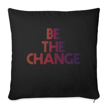 BE THE CHANGE ORANGE DARK - Coussin et housse de 45 x 45 cm - noir - Devant