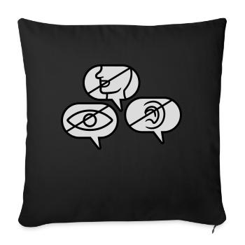 Don't see Speak Hear - Sofa pillow with filling 45cm x 45cm - black - Front