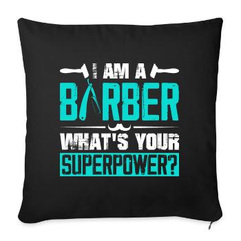 Je suis un coiffeur Quel est votre superpouvoir? - Coussin et housse de 45 x 45 cm - noir - Devant