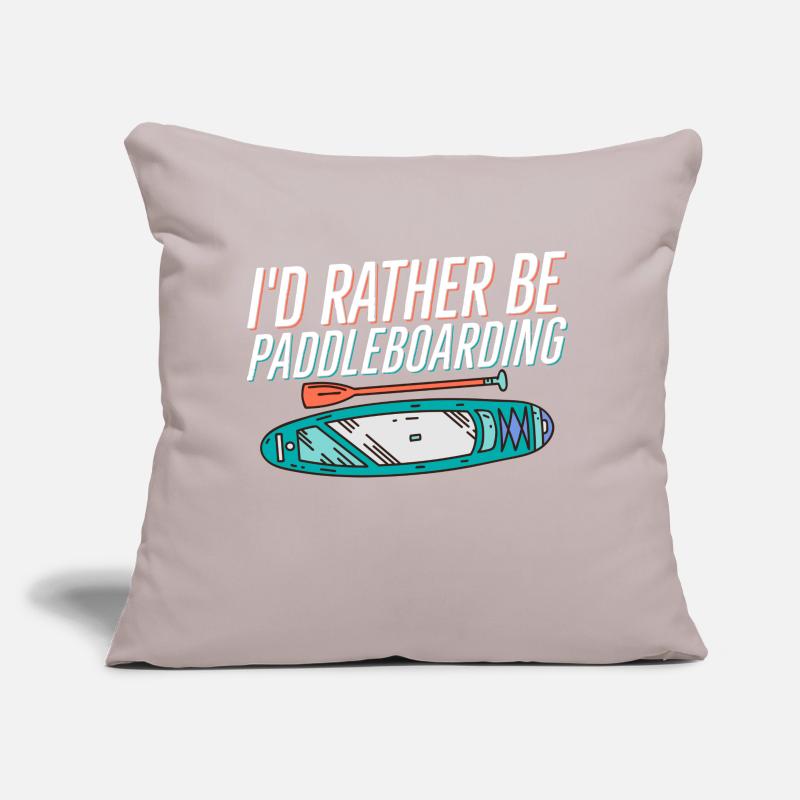 I'd Rather Be Paddleboarding Stand Up Paddle Board Sofa pillow with filling 45cm x 45cm