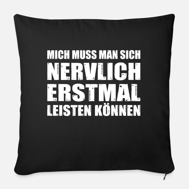 Mich Muss Man Sich Nervlich Erstmal Leisten Können - Sofakissen mit Füllung 45 x 45 cm - Schwarz