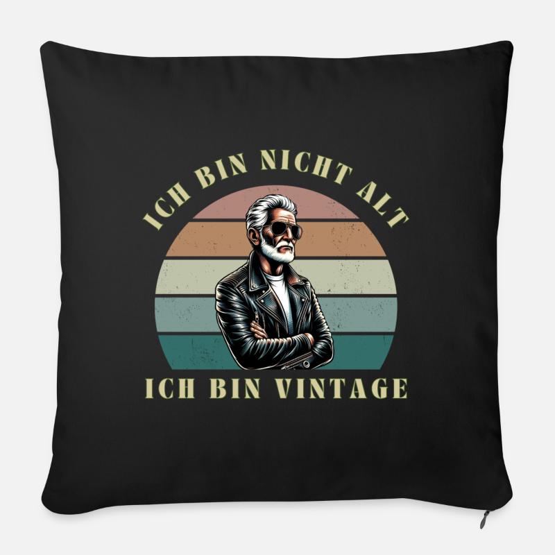 Ich bin nicht Alt ich bin Vintage - Sofakissen mit Füllung 45 x 45 cm - Schwarz