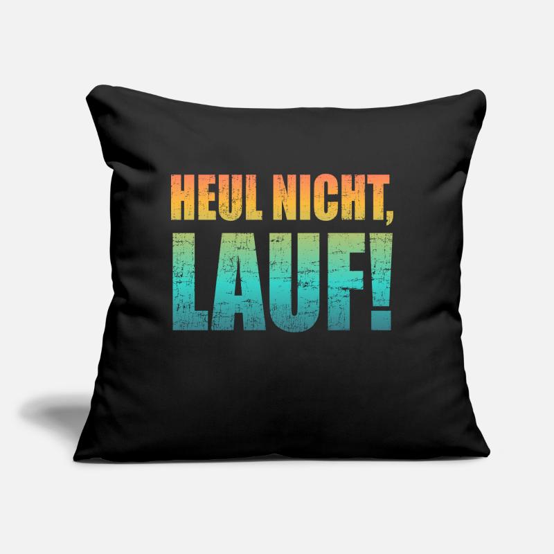 Heul nicht, Lauf! - Laufen, Joggen, Sport, Läufer Sofakissen mit Füllung 45 x 45 cm